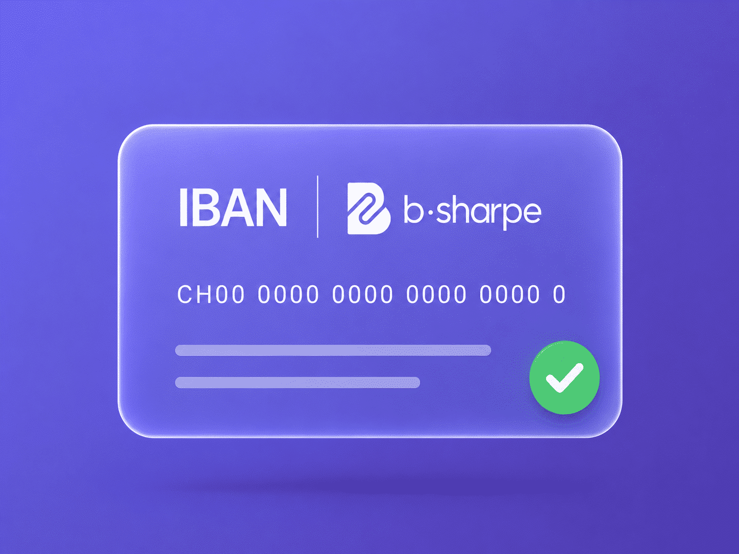 Carta IBAN b-sharpe con numero di conto CHF e conferma verde
